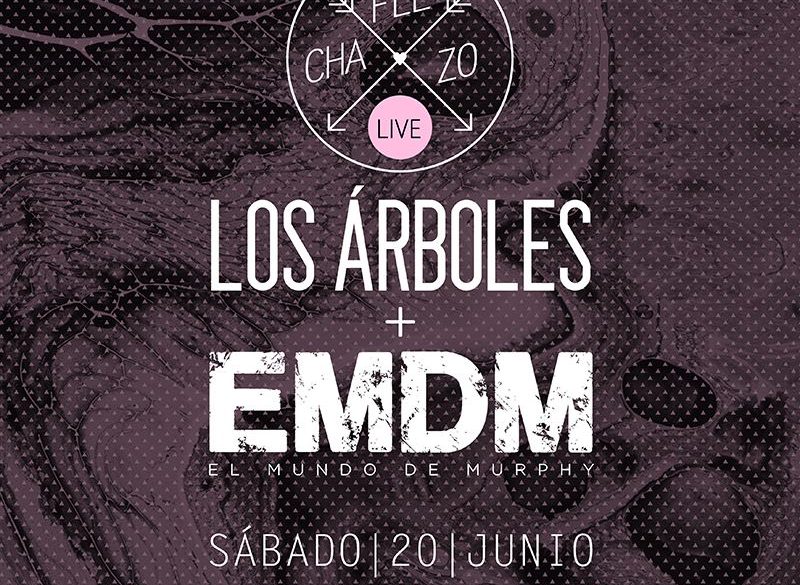 FLECHAZO Live! EMDM + Los Arboles